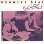 Bronski Beat – It Ain't Necessarily So (1984, Vinyl) - Discogs