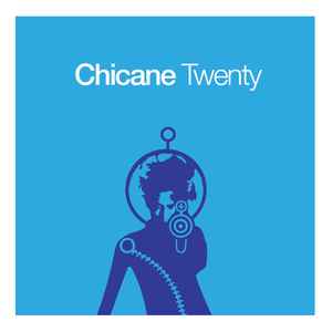 Chicane - Twenty album cover