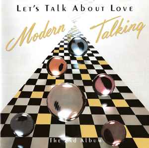 Modern Talking - Let's Talk About Love - The 2nd Album