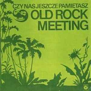 Various - Czy Nas Jeszcze Pamiętasz. Old Rock Meeting album cover