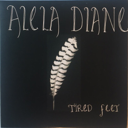 ladda ner album Alela Diane - Tired Feet