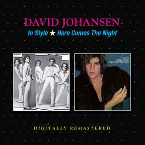 David Johansen - In Style / Here Comes The Night album cover