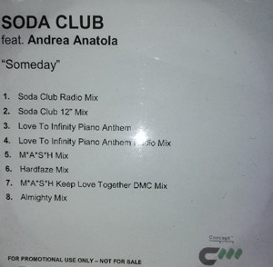 Soda Club Feat. Andrea Anatola – Someday (2004, CDr) - Discogs