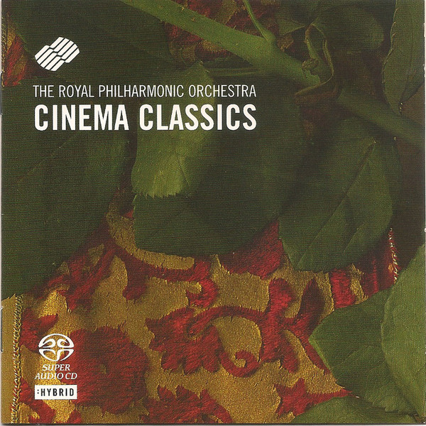 The Royal Philharmonic Orchestra – Cinema Classics (2005, SACD 