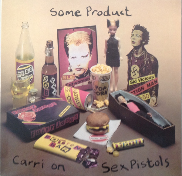 Sex Pistols - Some Product - Carri On Sex Pistols | Releases | Discogs