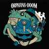 Orphans Of Doom - Strange Worlds/Fierce Gods