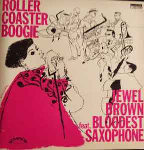 Jewel Brown Feat. Bloodest Saxophone – Roller Coaster Boogie (2014