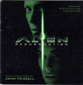 John Frizzell - Alien Resurrection (Original Motion Picture Soundtrack) album cover