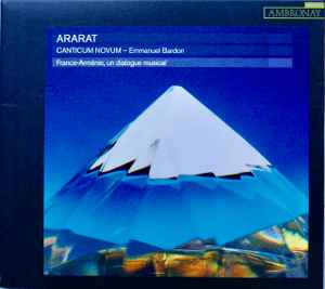 Emmanuel Bardon - Ararat, France-Arménie, Un Dialogue Musical album cover