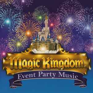 Unknown Artist - Magic Kingdom - Event Party Music album cover