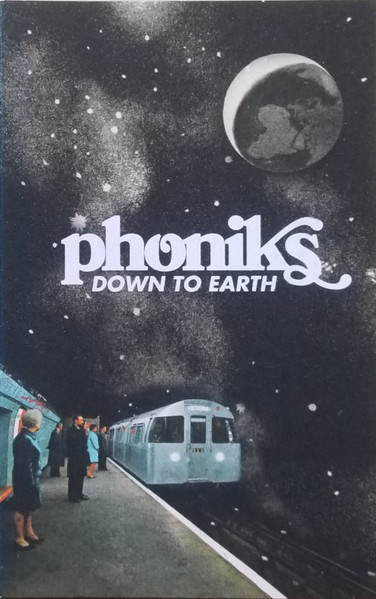 Phoniks - Down To Earth | Releases | Discogs