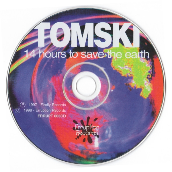 ladda ner album Tomski - 14 Hours To Save The Earth