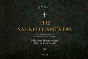J.S. Bach, Nikolaus Harnoncourt, Gustav Leonhardt – The Sacred 