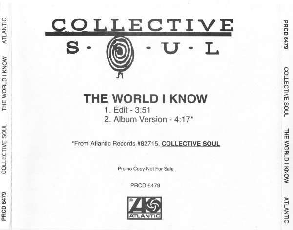 Collective Soul - The World I Know (1995)