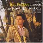 Art Pepper - Art Pepper Meets The Rhythm Section | Releases | Discogs