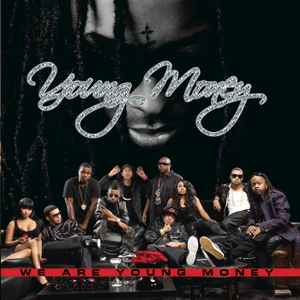 Young Money (2) - We Are Young Money