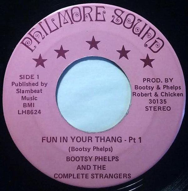 Album herunterladen Bootsy Phelps And The Complete Strangers - Fun In Your Thang Part 1 2