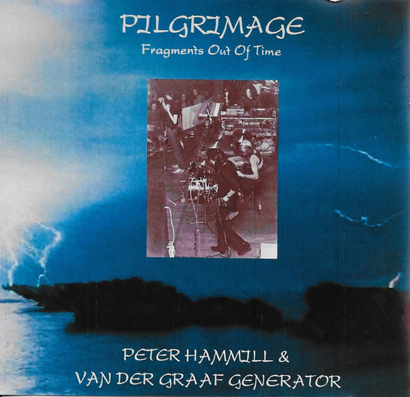 Peter Hammill Van Der Graaf Generator Fragments Out Of Time (CDr) - Discogs