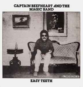 Captain Beefheart - Easy Teeth album cover