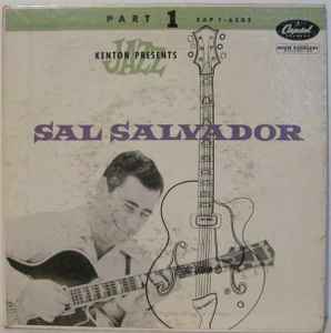 Sal Salvador Quartet - Stan Kenton Presents Jazz: Part 1 album cover