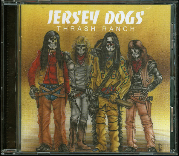 Jersey Dogs – Thrash Ranch (1990, CD) - Discogs