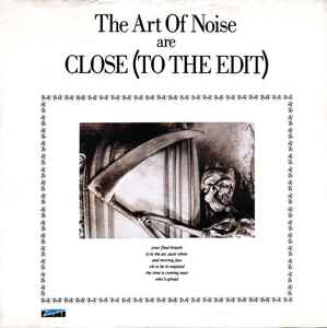 Close (To The Edit) - The Art Of Noise