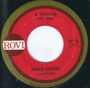 Rogelio Gutierrez Y Su Conjunto - El Cha-Ca-Cha album cover