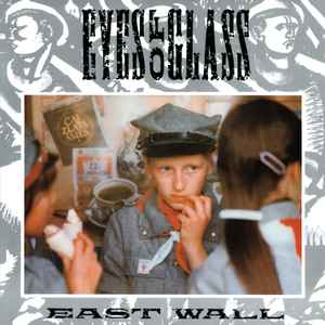 Eyes Of Glass - East Wall