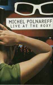 Michel Polnareff – Live At The Roxy (1996