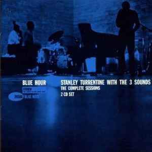 Stanley Turrentine With The Three Sounds – Blue Hour - The