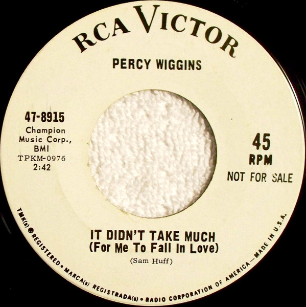 Percy Wiggins – It Didn't Take Much (For Me To Fall In Love) (1966 