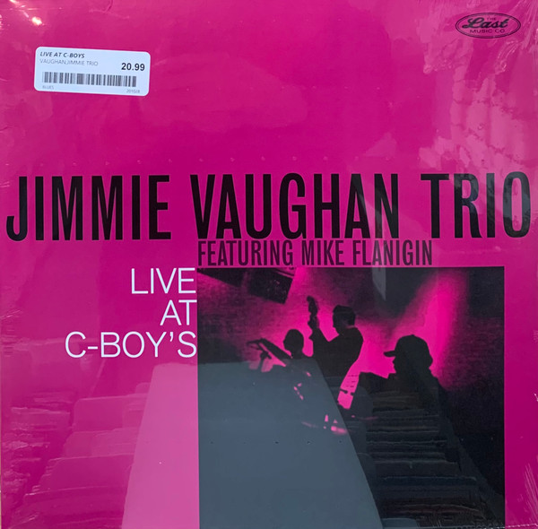 Jimmie Vaughan Trio Featuring Mike Flanigin – Live At C-Boy's