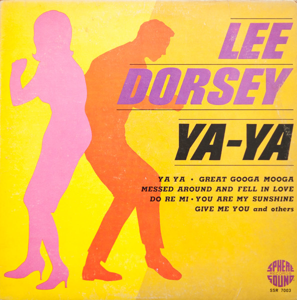 Lee Dorsey – Ya! Ya! (1961, Vinyl) - Discogs