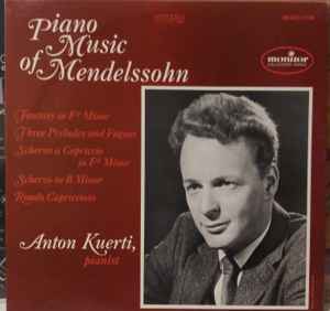 Anton Kuerti - Piano Music Of Mendelssohn album cover