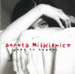 Dorota Miśkiewicz Goes To Heaven - Zatrzymaj Się album cover