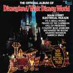 Unknown Artist – The Official Album Of Disneyland/Walt Disney World (1980,  Keel Pressing, Vinyl) - Discogs