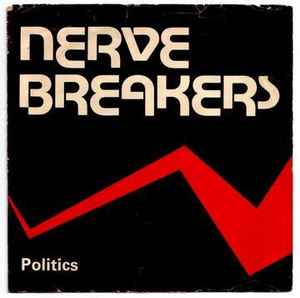 Politics - Nervebreakers