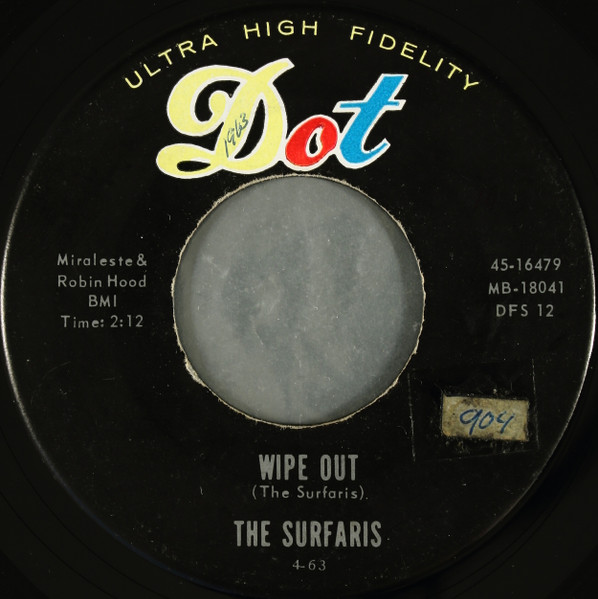 One Hit Wonders #27: “Wipeout” by The Surfaris (Dot Records 1963