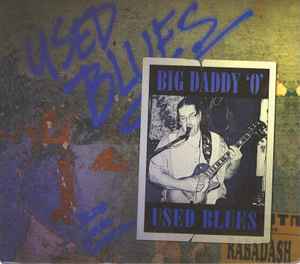 Big Daddy 'O' - Used Blues album cover