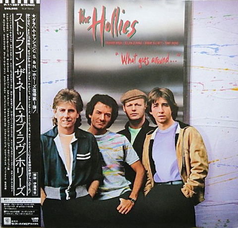 The Hollies – What Goes Around... (1983, SP - Specialty Pressing