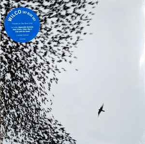 Wilco's Album 'Sky Blue Sky' Due on Limited-Edition Sky-Blue Vinyl  September 1 via Nonesuch Records