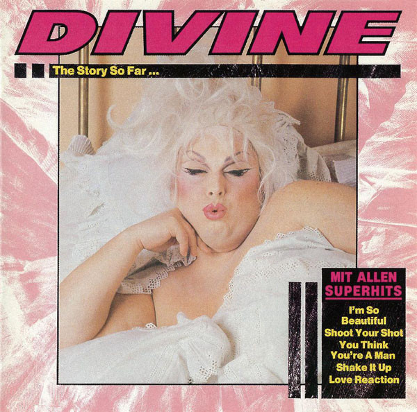 Divine - The Story so Far… (1984) My5qcGVn