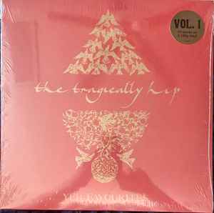 The Tragically Hip – Yer Favourites Vol. 1 (2023, 180gram, Vinyl