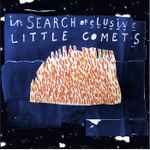 Cover of In Search Of Elusive Little Comets, , File