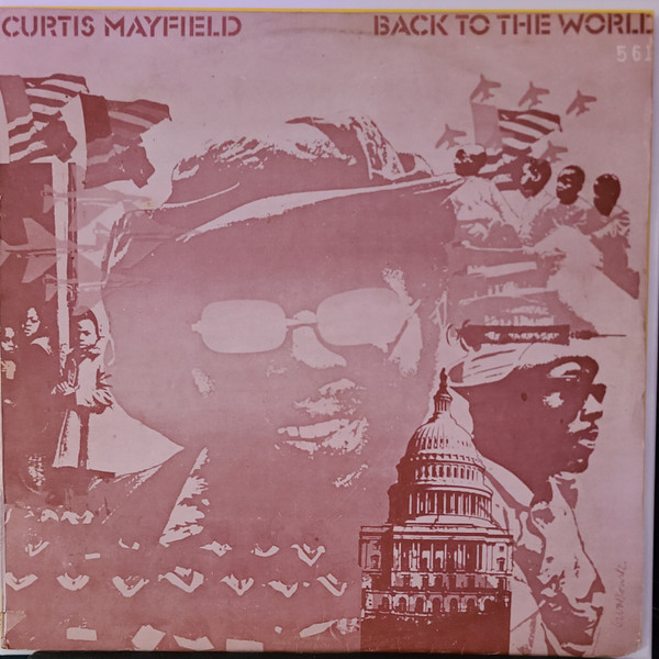 Curtis Mayfield – Back To The World (1973, Vinyl) - Discogs