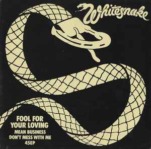 Whitesnake – Fool For Your Loving (1980, Non Luminous Solid Center