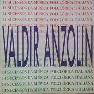 Valdir Anzolin - 14 Sucessos Da Música Popular Italiana album cover