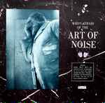 The Art Of Noise - Who's Afraid Of The Art Of Noise | Releases