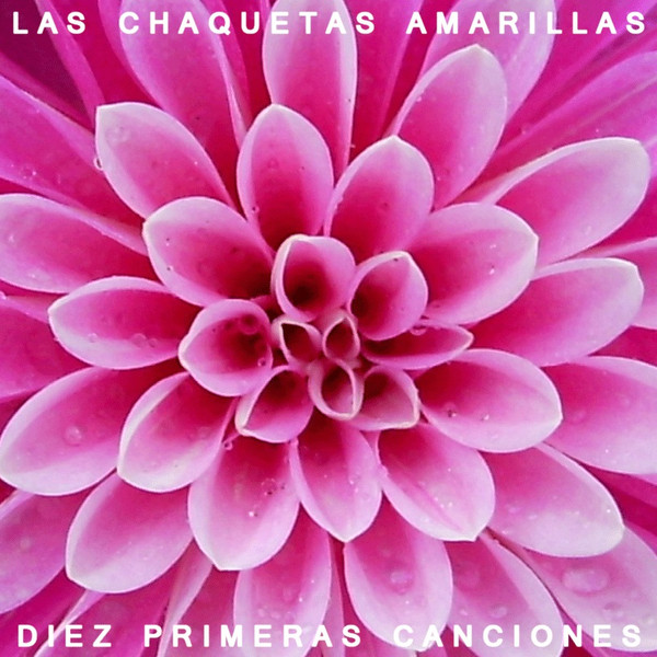 baixar álbum Las Chaquetas Amarillas - Diez Primeras Canciones