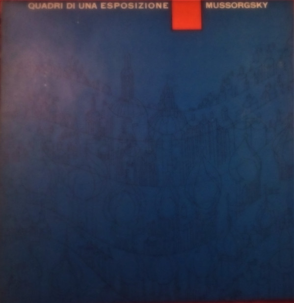 lataa albumi Mussorgsky, Ravel - Quadri Di Una Esposizione